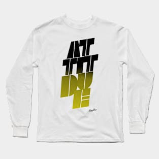 Mindset: Attitude Long Sleeve T-Shirt